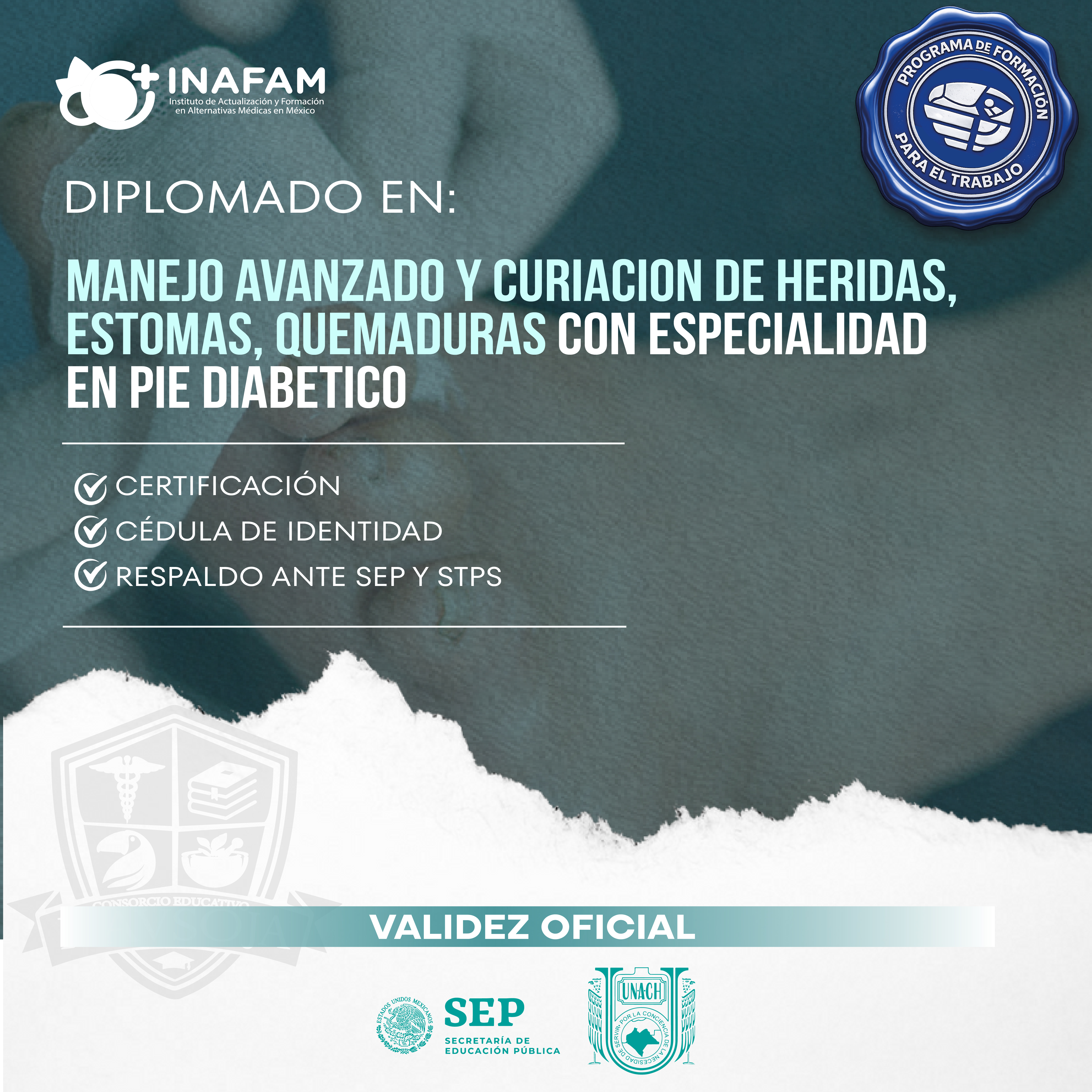 MANEJO AVANZADO Y CURACION DE HERIDAS, ESTOMAS, QUEMADURAS CON ESPECIALIDAD EN PIE DIABETICO